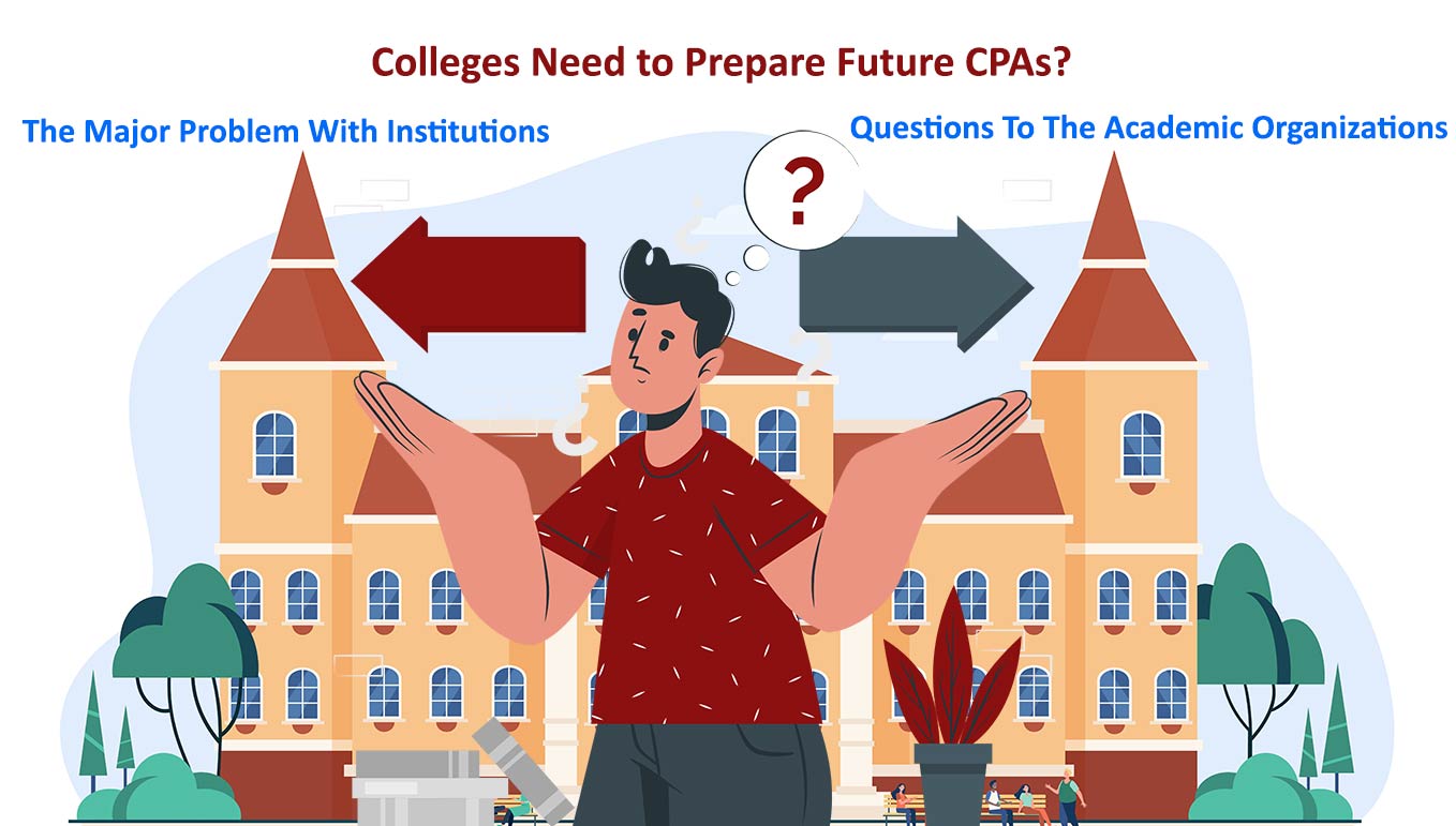 Colleges Need To Prepare Future CPAs